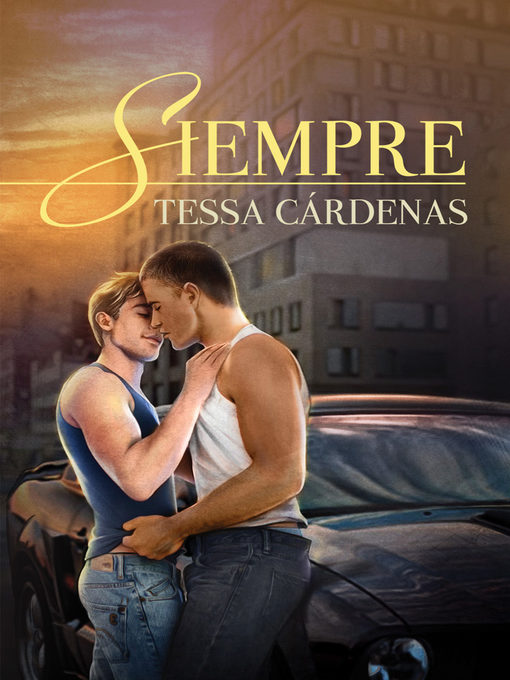 Title details for Siempre by Tessa Cárdenas - Available